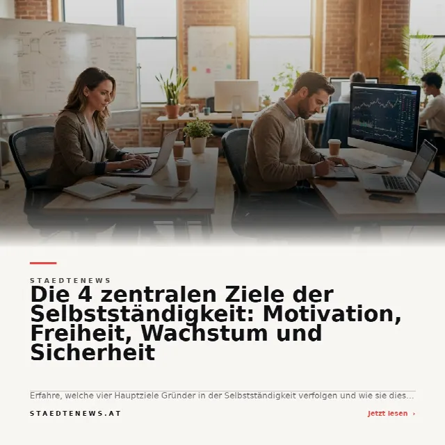 Share-Card fuer Die 4 zentralen Ziele der Selbstständigkeit: Motivation, Freiheit, Wachstum und Sicherheit