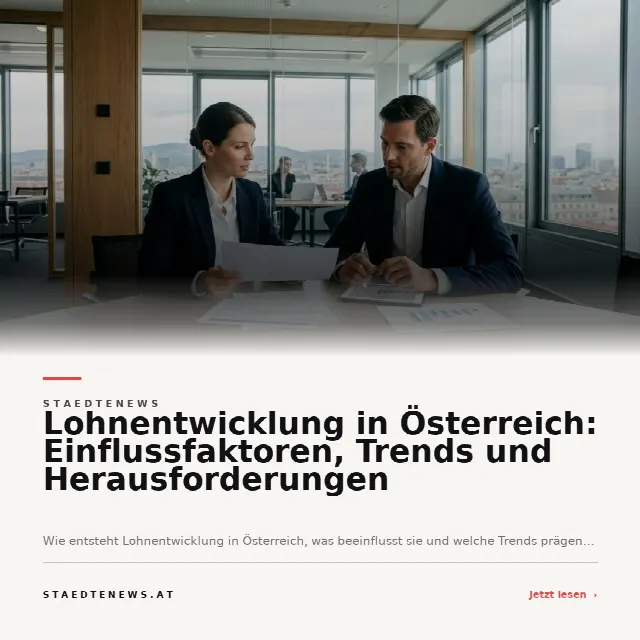Share-Card fuer Lohnentwicklung in Österreich: Einflussfaktoren, Trends und Herausforderungen
