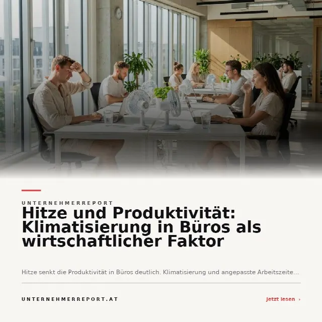Share-Card fuer Sommerhitze im Büro: Warum Klimatisierung zur Wirtschaftspflicht wird